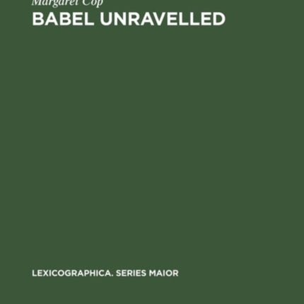 Babel unravelled: An annotated world bibliography of dictionary bibliographies, 1658–1988