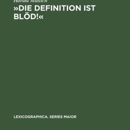 »Die Definition Ist Blöd!«: Herübersetzen Mit Dem Einsprachigen Wörterbuch. Das Französische Und Englische Lernerwörterbuch in Der Hand Der Deutschen Schüler