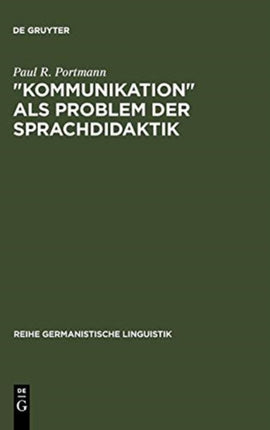 Kommunikation  als Problem der Sprachdidaktik