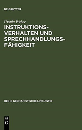 Instruktionsverhalten und Sprechhandlungsfähigkeit