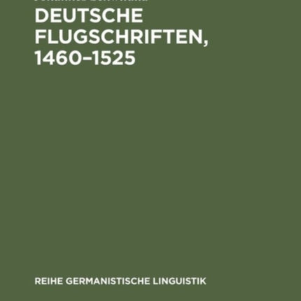 Deutsche Flugschriften, 1460-1525