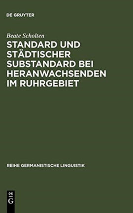 Standard Und Städtischer Substandard Bei Heranwachsenden Im Ruhrgebiet