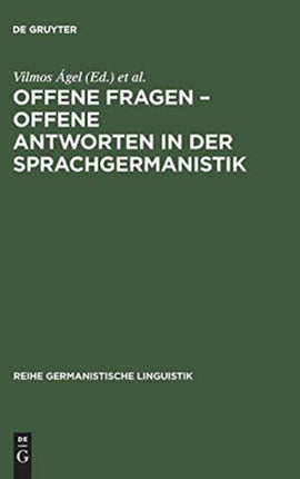 Offene Fragen - offene Antworten in der Sprachgermanistik