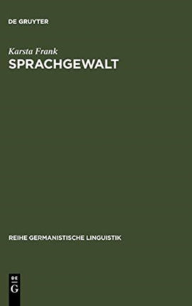Sprachgewalt: Die sprachliche Reproduktion der Geschlechterhierarchie