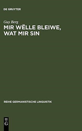 Mir wëlle bleiwe, wat mir sin