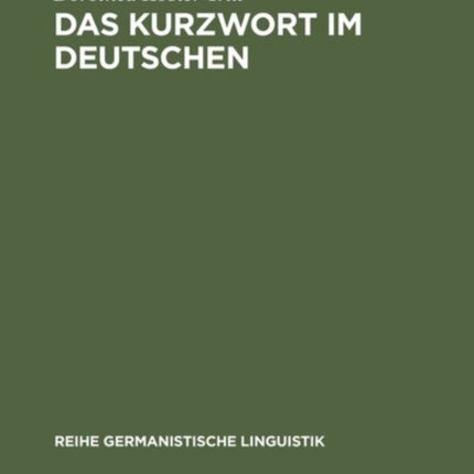 Das Kurzwort im Deutschen