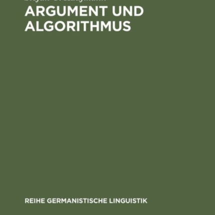 Argument und Algorithmus