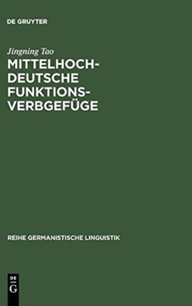 Mittelhochdeutsche Funktionsverbgefüge: Materialsammlung, Abgrenzung Und Darstellung Ausgewählter Aspekte