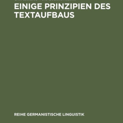 Einige Prinzipien des Textaufbaus