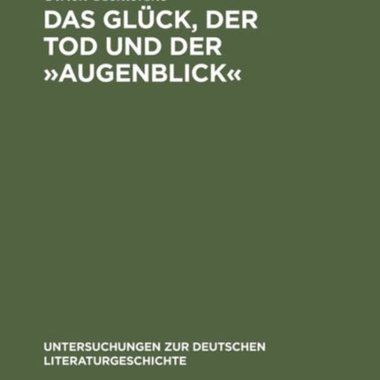Das Glück, Der Tod Und Der »Augenblick«: Realismus Und Utopie Im Werk Dieter Wellershoffs