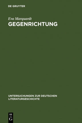 Gegenrichtung: Entwicklungstendenzen in Der Erzählprosa Thomas Bernhards