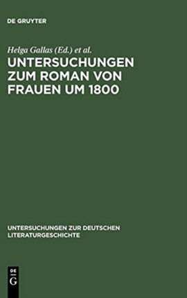 Untersuchungen zum Roman von Frauen um 1800