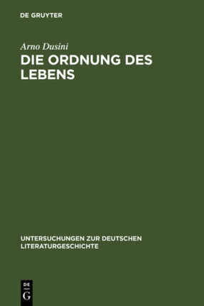 Die Ordnung Des Lebens: Zu Franz Grillparzers Selbstbiographie