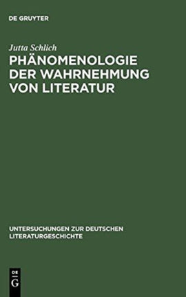 Phänomenologie Der Wahrnehmung Von Literatur: Am Beispiel Von Elfriede Jelineks Lust (1989)