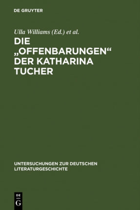 Die  Offenbarungen  der Katharina Tucher