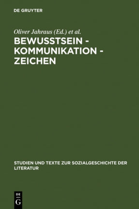 Bewußtsein - Kommunikation - Zeichen: Wechselwirkungen Zwischen Luhmannscher Systemtheorie Und Peircescher Zeichentheorie