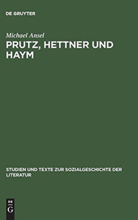 Prutz, Hettner und Haym