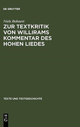 Zur Textkritik Von Willirams Kommentar Des Hohen Liedes: Mit Besonderer Berücksichtigung Der Autorvarianten