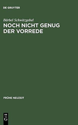 Noch nicht genug der Vorrede