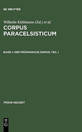 Der Frühparacelsismus / Teil 1