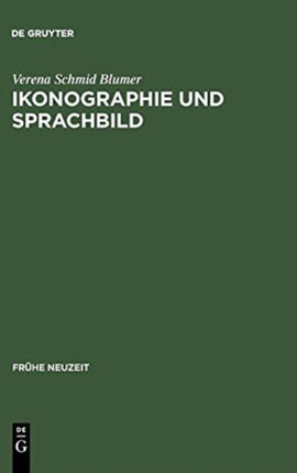 Ikonographie Und Sprachbild: Zur Reformatorischen Flugschrift »Der Gestryfft Schwitzer Baur«