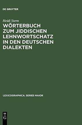 Wörterbuch Zum Jiddischen Lehnwortschatz in Den Deutschen Dialekten