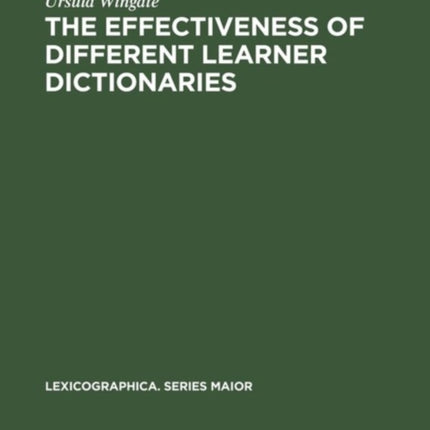 The Effectiveness of Different Learner Dictionaries: An Investigation into the Use of Dictionaries for Reading Comprehension by Intermediate Learners of German