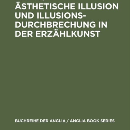 Ästhetische Illusion und Illusionsdurchbrechung in der Erzählkunst