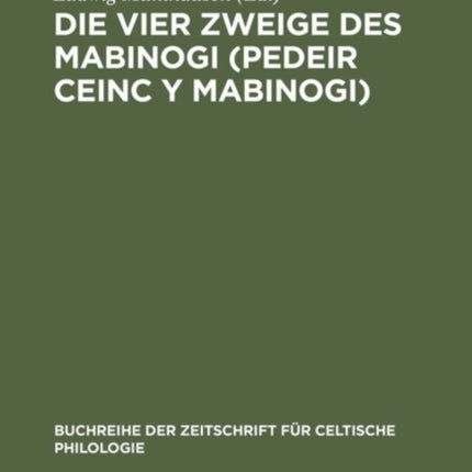 Die vier Zweige des Mabinogi (Pedeir Ceinc y Mabinogi)