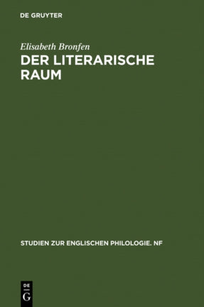 Der Literarische Raum: Eine Untersuchung Am Beispiel Von Dorothy M. Richardsons Romanzyklus Pilgrimage