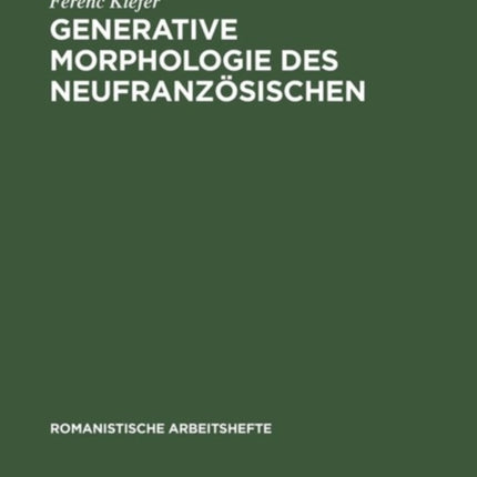 Generative Morphologie des Neufranzösischen