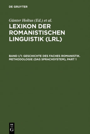 Geschichte Des Faches Romanistik. Methodologie (Das Sprachsystem)