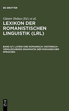 Latein und Romanisch: Historisch-vergleichende