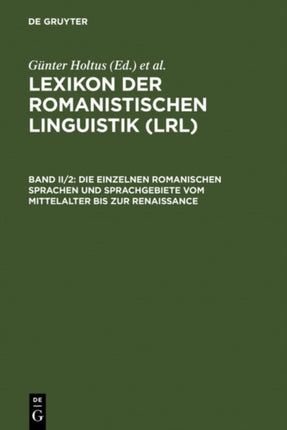 Die Einzelnen Romanischen Sprachen Und Sprachgebiete Vom Mittelalter Bis Zur Renaissance