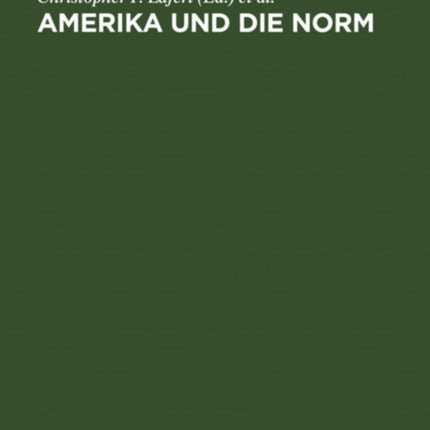 Amerika und die Norm: Literatursprache als Modell?