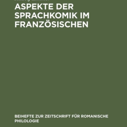 Aspekte der Sprachkomik im Französischen