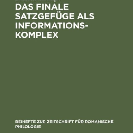 Das finale Satzgefüge als Informationskomplex