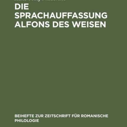 Die Sprachauffassung Alfons des Weisen