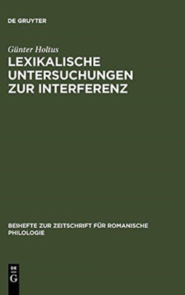 Lexikalische Untersuchungen Zur Interferenz: Die Franko-Italienische Entrée d'Espagne
