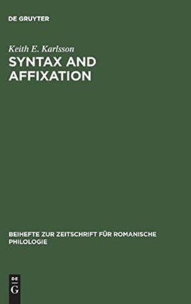 Syntax and affixation: The evolution of  mente  in Latin and Romance