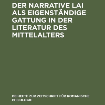 Der narrative Lai als eigenständige Gattung in der Literatur des Mittelalters