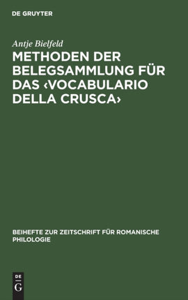Methoden Der Belegsammlung Für Das: Exemplarisch Vorgestellt Am Lexikographischen Werk Francesco Redis