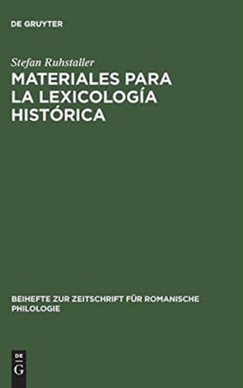 Materiales Para La Lexicología Histórica: Estudio Y Repertorio Alfabético de Las Formas Léxicas Toponímicas Contenidas En El Libro de la Montería de Alfonso XI