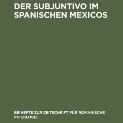 Der Subjuntivo im Spanischen Mexicos