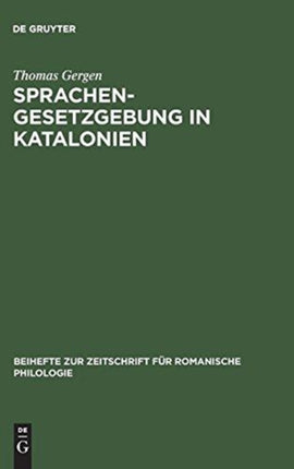 Sprachengesetzgebung in Katalonien: Die Debatte Um Die »Llei de Política Lingüística« Vom 7. Januar 1998