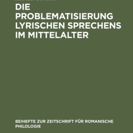 Die Problematisierung lyrischen Sprechens im Mittelalter: Eine Untersuchung zum Diskurswandel der Liebesdichtung von den Provenzalen bis zu Petrarca
