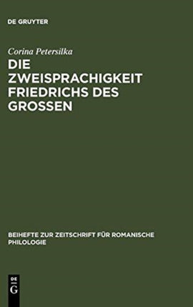 Die Zweisprachigkeit Friedrichs des Großen