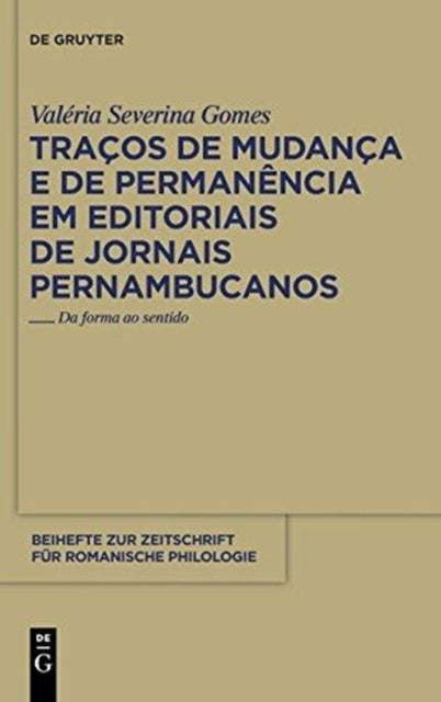 Traços de mudança e de permanência em editoriais de jornais pernambucanos: Da forma ao sentido
