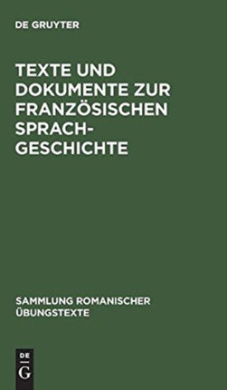 Texte Und Dokumente Zur Französischen Sprachgeschichte: 16. Jahrhundert