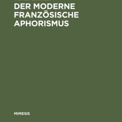 Der moderne französische Aphorismus